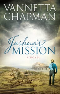 Joshua's Mission, by Vannetta Chapman