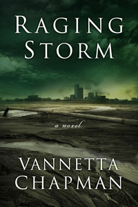 Raging Storm, by Vannetta Chapman
