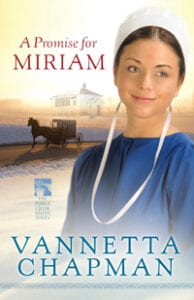 A Promise for Miriam, by Vannetta Chapman