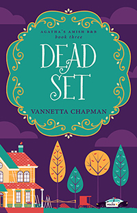 Dead Set book cover, Vannetta Chapman author